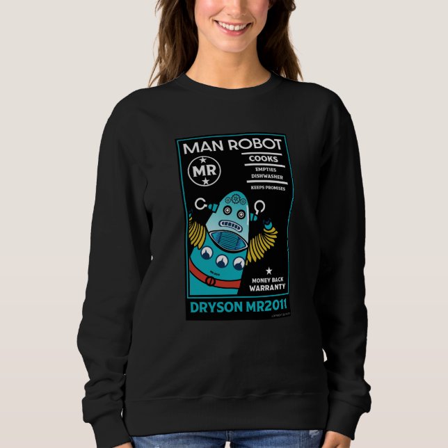 How To Change A Man Sweatshirt (Front)