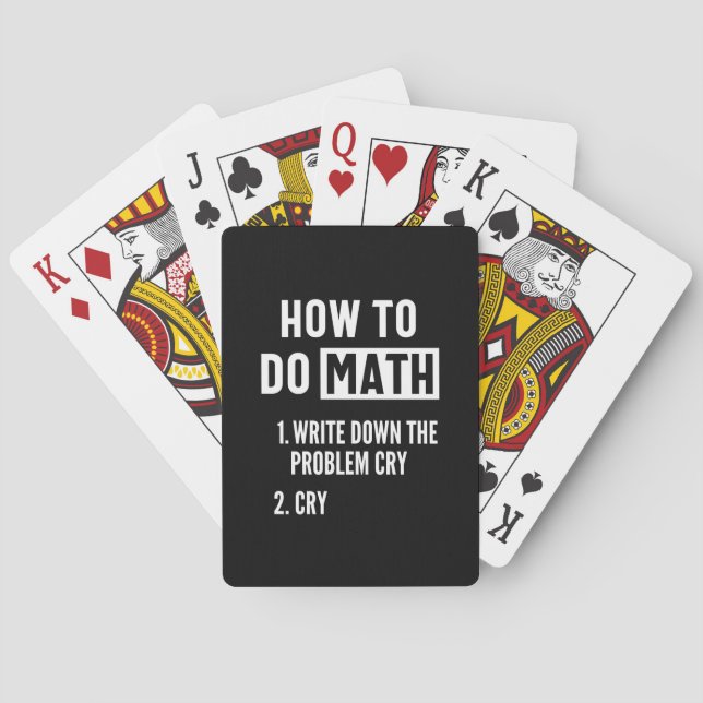 How To Do Math Funny Quote Playing Cards (Back)
