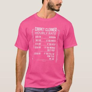 How To Do My Job Carpet Cleaner Graphic Tee