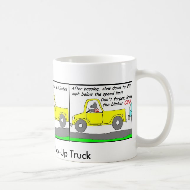 How to Drive a Pick-up Truck Coffee Mug (Right)