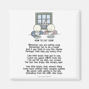 How to Eat Soup - The Goops Magnet