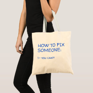 how to fix someone tote bag