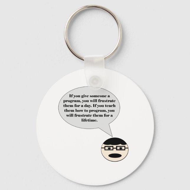 How To Frustrate a Programmer Keychain (Front)