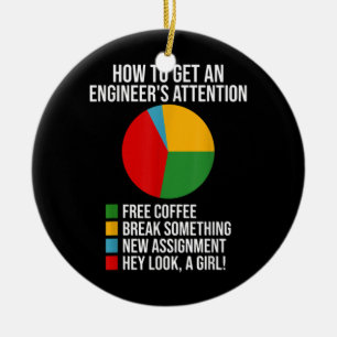 How To Get An Engineers Attention Funny Ceramic Tree Decoration