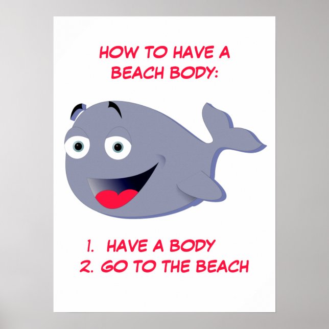 How to have a beach body, funny summer  poster (Front)