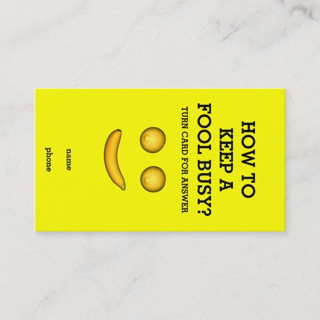 How To Keep A Fool Busy Business Card (Front)