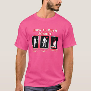 How To Kill A Zombie Guide Halloween Humour Zombie T-Shirt