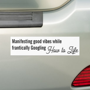 How To Life - Funny Saying Bumper Sticker