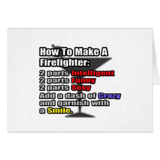 How To Make a Firefighter