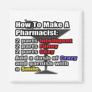 How To Make a Pharmacist Magnet