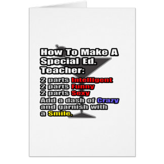 How To Make a Special Ed. Teacher