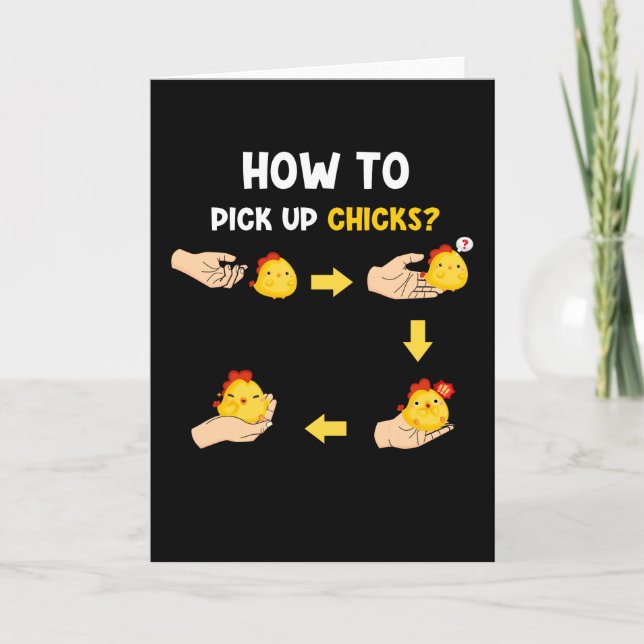 How To Pick Up Chicks Card (Front)