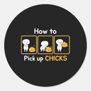 How To Pick Up Chicks, Cute Hand Drawn Design Classic Round Sticker