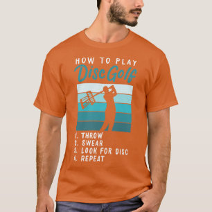 How To Play Disc Golf 1 T-Shirt