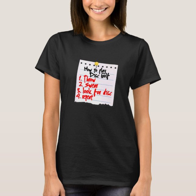 How To Play Disc Golf For Disc Golf Player T-Shirt (Front)