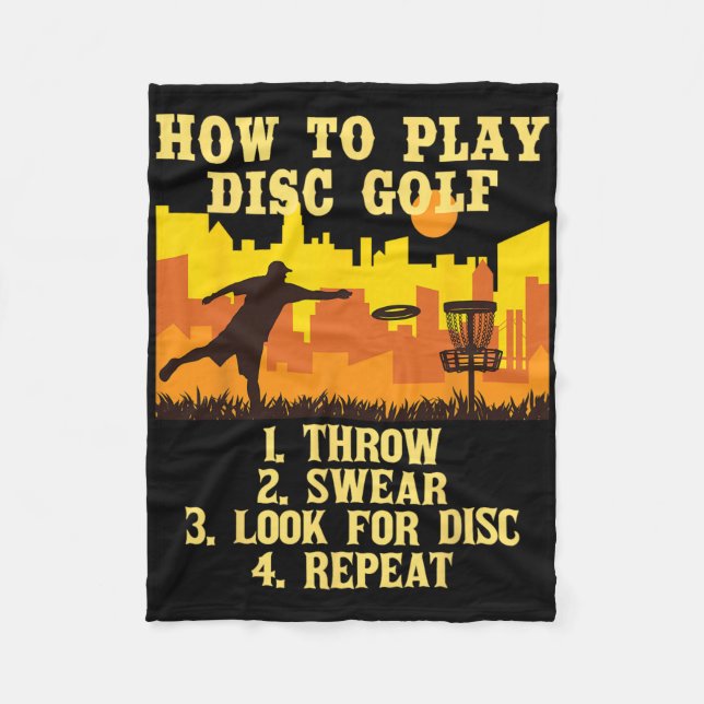 How To Play - Disc Golf Player Flying Disc Golfer  Fleece Blanket (Front)