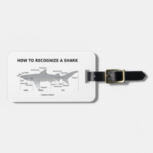 How To Recognise A Shark (Biology Humour) Luggage Tag