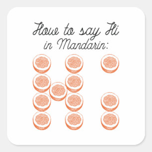 How To Say Hi In Mandarin Square Sticker