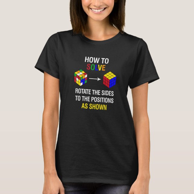 How To Solve Competitive Puzzle  Speed Cubing Math T-Shirt (Front)