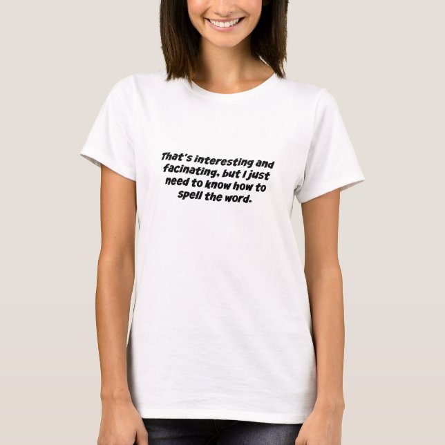 How to Spell the Word Court Reporting Quote Tee (Front)