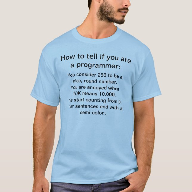 How to tell if you are a programmer T-Shirt (Front)