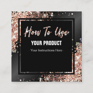 How To Use Shiny Rose Gold Instruction Card