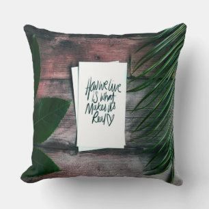 How We Live Motivational Saying Inspirational Cushion