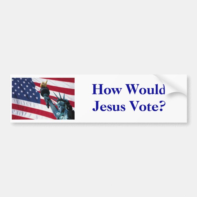 How Would Jesus Vote? Bumper Sticker (Front)