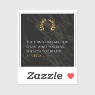 How You Bear It - Seneca Stoic Philosophy Quote