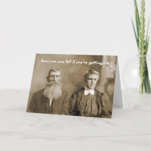 How you can tell if you're getting old Birthday Card