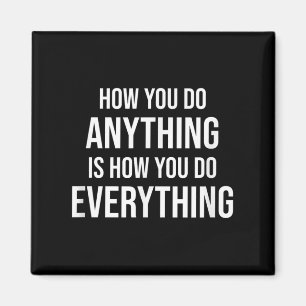 How You Do Anything Motivational Quote Entrepreneu Magnet