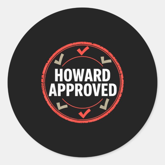 Howard approved  classic round sticker (Front)