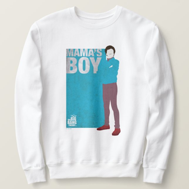 Howard | Mama's Boy Sweatshirt (Design Front)