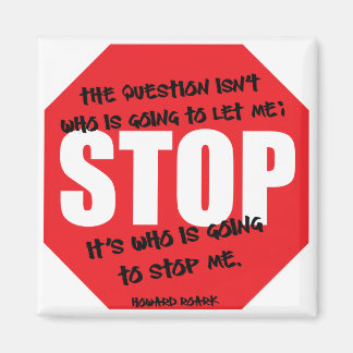 Howard Roark Quote Magnet