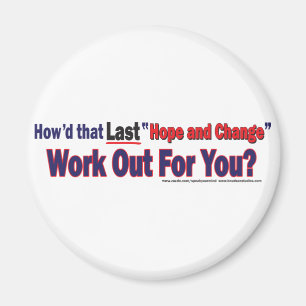 Howd That Last Hope and Change Work Magnet