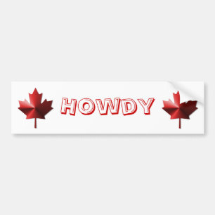 Howdy Canada Flag Maple Leaf Bumper Sticker