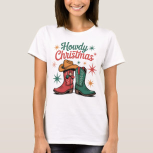 Howdy Christmas Cowboy Boots Western Holiday Vibe T-Shirt