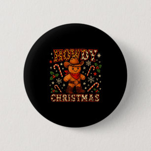 Howdy Christmas Cowboy Gingerbread Design 6 Cm Round Badge