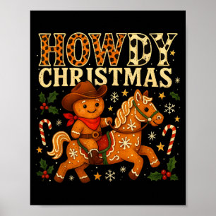 Howdy Christmas Cowboy Gingerbread Design  Poster