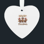 Howdy Christmas Funny Highland Cow Xmas Cows Lover Ornament<br><div class="desc">Howdy Christmas Funny Highland Cow Xmas Cows Lover Cute T-Shirt (3)</div>