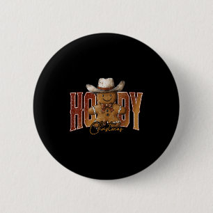 Howdy Christmas Gingerbread Man Cowboy Rodeo Weste 6 Cm Round Badge