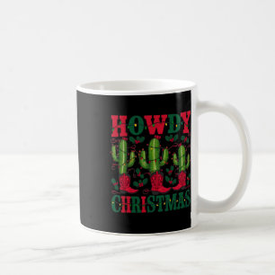 Howdy Christmas Western Christmas Merry Xmas Tis T Coffee Mug