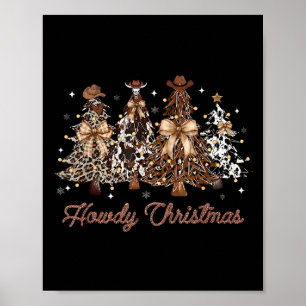 Howdy Christmas Xmas Tree Cowboy Western Coquette  Poster