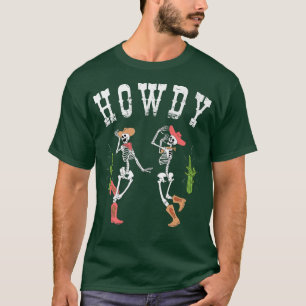 Howdy Cowboy & Cowgirl Skeletons Dancing Country T-Shirt