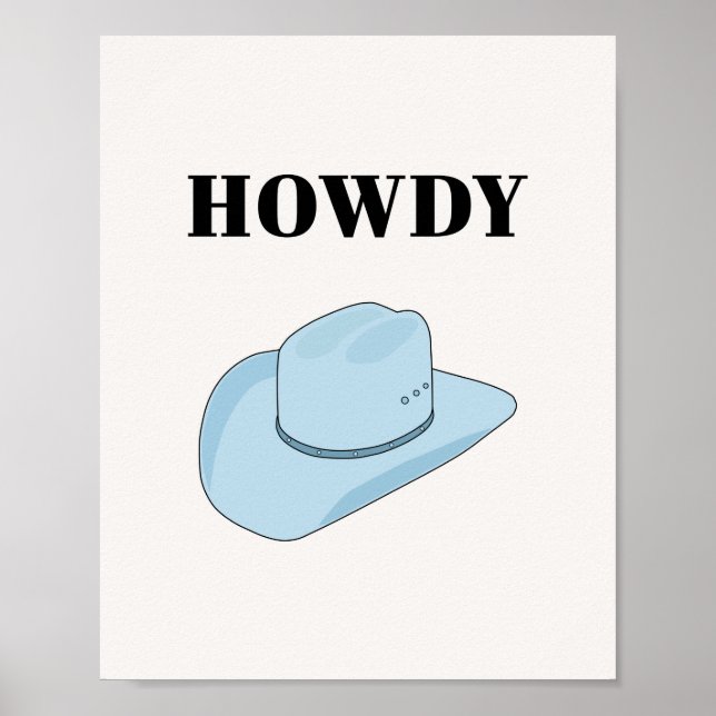 Howdy Cowboy Hat Baby Blue Poster (Front)