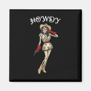 Howdy Cowgirl Skeleton Western Aesthetic Halloween Magnet
