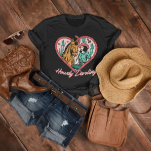 Howdy Darling Horse and Woman T-Shirt