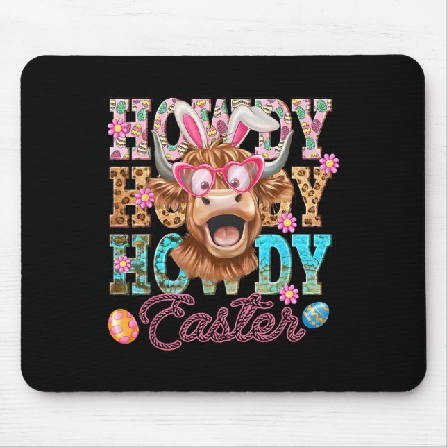 Howdy Easter Cute Cow Easter Western Easter Bunny  Mouse Pad (Front)