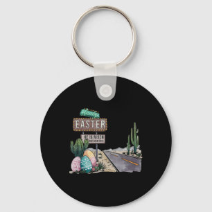 Howdy Easter He Is Risen  Key Ring