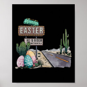 Howdy Easter He Is Risen  Poster